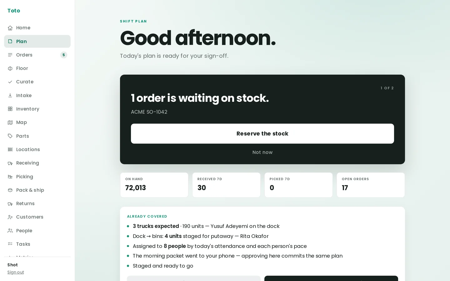 The Plan screen in the console. A dark card reads: 1 order is waiting on stock, with one button, Reserve the stock. Below it, what is already covered.
